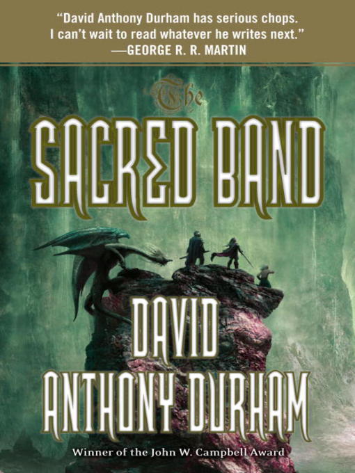 Title details for The Sacred Band by David Anthony Durham - Available